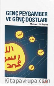 Genç Peygamber ve Genç Dostları