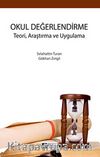 Okul Değerlendirme Teori, Araştırma ve Uygulama