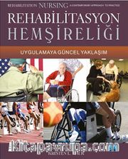 Rehabilitasyon Hemşireliği <br /> Uygulamaya Güncel Yaklaşım (Kristen L. Mauk)