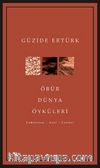 Öbür Dünya Öyküleri & Cehennem - Araf - Cennet