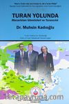 Turan Yolunda & Macaristan İzlenimleri ve Turancılık
