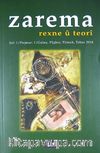 ZaremaRexne u Teori Sal:1 Hejmar:1 Gulan, Puşber, Tırmeh, Tebax 2014