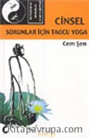 Cinsel Sorunlar İçin Taocu Yoga