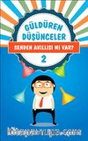 Senden Akıllısı mı Var? / Güldüren Düşünceler 2