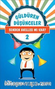 Senden Akıllısı mı Var? / Güldüren Düşünceler 2