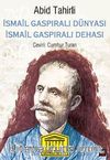 İsmail Gaspıralı Dünyası & İsmail Gaspıralı Dehası