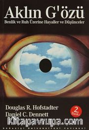 Aklın G'özü (Ciltsiz) <br /> Benlik ve Ruh Üzerine Hayaller ve Düşünceler