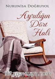 Ayrılığın Dört Hali