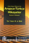 Kolay Arapça Öğrenimi İçin Arapça-Türkçe Hikayeler (Kasasu'n-Nebiyyin) (Ciltli)