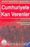 Cumhuriyete Kan Verenler Cumhuriyet'in 81'nci Yılına Armağan