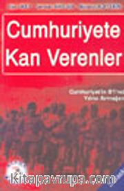 Cumhuriyete Kan Verenler Cumhuriyet'in 81'nci Yılına Armağan