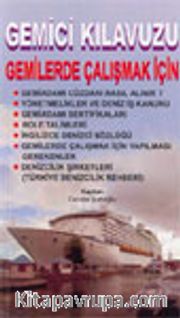 Gemici Kılavuzu Gemilerde Çalışmak İçin