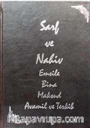 Sarf ve Nahiv Açıklamalı İzahlı Tercümesi, Emsile Bina Maksud Avamil ve Terkib