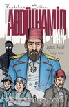 Payitahtın Sultanı II. Abdülhamid Han 