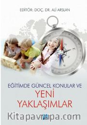 Eğitimde Güncel Konular ve Yeni Yaklaşımlar