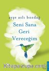 Seni Sana Geri Vereceğim
