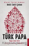 Türk Papa & Papa John XXIII (Angelo Giuseppe Roncalli)