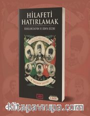 Hilafeti Hatırlamak