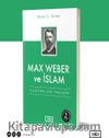 Max Weber ve İslam