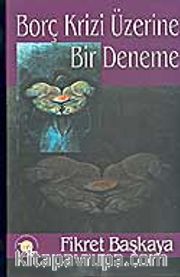 Borç Krizi Üzerine Bir Deneme