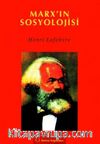 Marx'ın Sosyolojisi