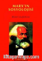 Marx'ın Sosyolojisi
