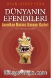 Dünyanın Efendileri: Amerikan Merkez Bankası Karteli 