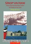 Sinop'un Hanı / Sinop Hapishanesinin Tarihi ve Edebiyattaki Yeri