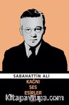 Kağnı, Ses, Esirler