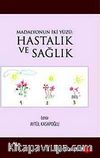 Madalyonun İki Yüzü: Hastalık ve Sağlık