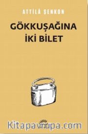 Gökkuşağına İki Bilet