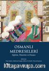 Osmanlı Medreseleri Eğitim, Yönetim ve Finans