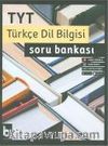TYT Türkçe Dil Bilgisi Soru Bankası