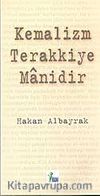 Kemalizm Terakkiye Manidir
