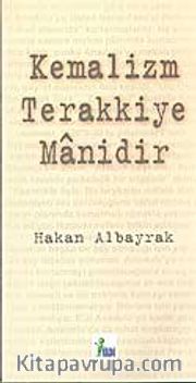 Kemalizm Terakkiye Manidir
