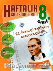 8.Sınıf T.C. İnkılap Tarihi ve Atatürkçülük Haftalık Çalışmalarım