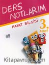 3.Sınıf Hayat Bilgisi Ders Notlarım