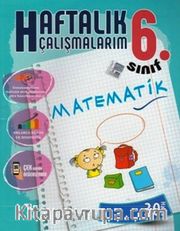 6.Sınıf Matematik Haftalık Çalışmalarım 30 Hafta