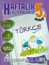 5.Sınıf Türkçe Haftalık Çalışmalarım 30 Hafta  
