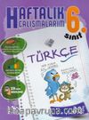 6.Sınıf Türkçe Haftalık Çalışmalarım 30 Hafta