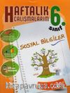 6.Sınıf Sosyal Bilgiler Haftalık Çalışmalarım 30 Hafta