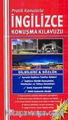 Pratik Konularla İngilizce Konuşma Kılavuzu