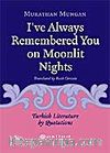 I've Always Remembered You On Moonlit Nights