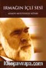 Irmağın İçli Sesi
