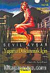 Yaşama Dokunmak İçin