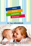 Anne Babayı Kullanma Kılavuzu