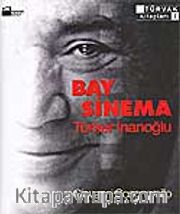 Bay Sinema / Türker İnanoğlu