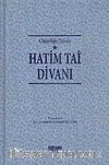 Cömertliğin Timsali Hatim Tai Divanı