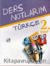 2.Sınıf Türkçe Ders Notlarım