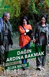 Dağın Ardına Bakmak